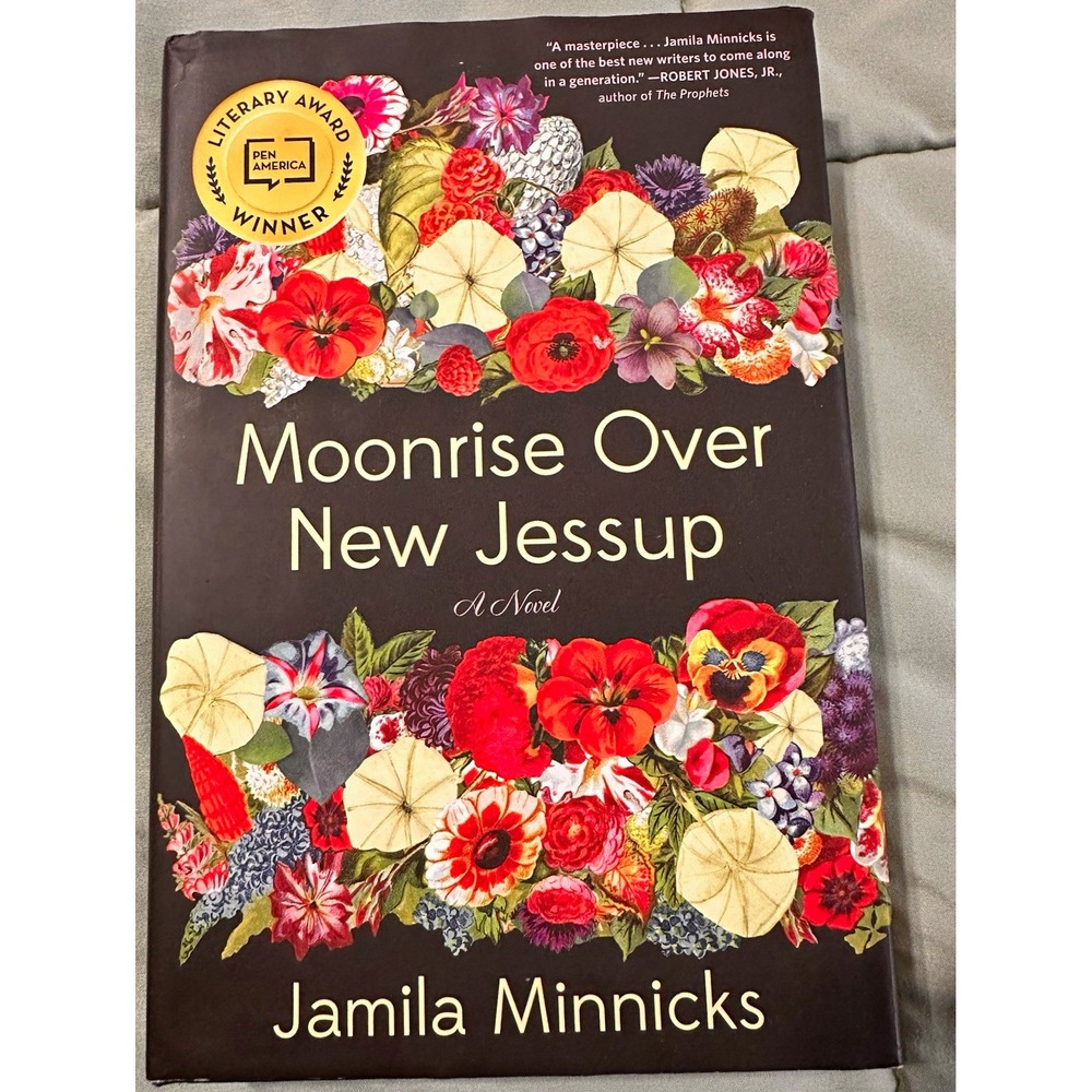 Jamila Minnicks Moonrise Over New Jessup HC 2023 Algonquin Books Dust Jacket